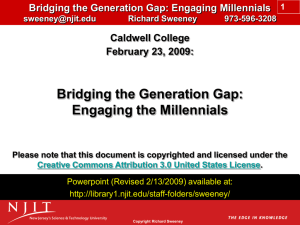 Engaging Millennials - February 23 2008 Caldwell College, NJ