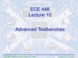 Lecture 10 - Advanced Testbenches