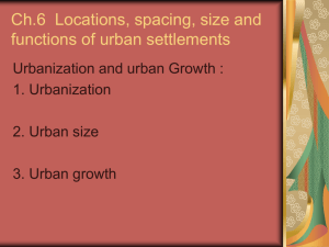 Ch.6 Locations, spacing,size and functions of urban settlements