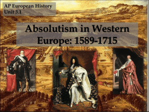 Absolutism in Western Europe - AP EURO - AP EURO