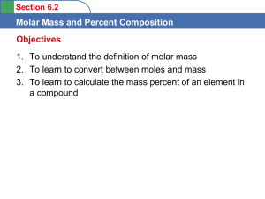 Chapter 6: Molar Mass and Percent Composition