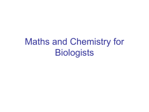 Maths and Chemistry for Biologists