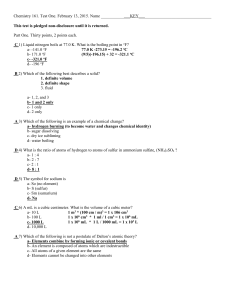 Chemistry 161. Test One. February 13, 2015. Name This test is