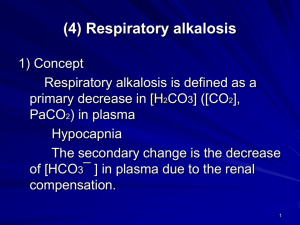 (4) Respiratory alkalosis