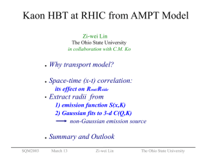 Why transport model? Space-time (x-t) correlation: its effect on Rout