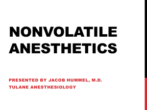 An overview of the nonvolatile anesthetics