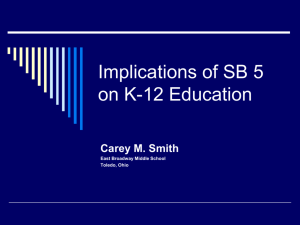 Implications of SB 5 on K