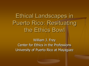 Ethical Landscapes in Puerto Rico: Resituating the Ethics Bowl