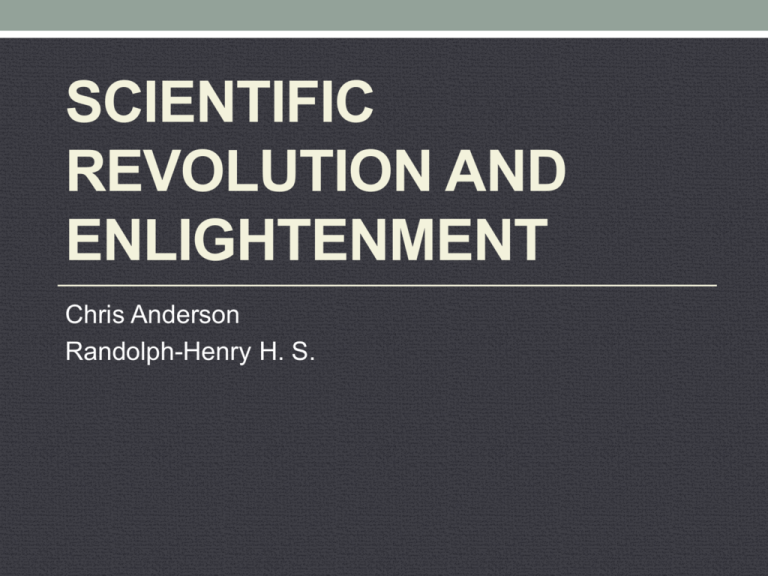 Scientific Revolution And Enlightenment