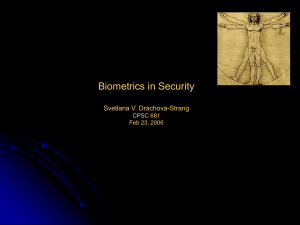 Biometrics in Security