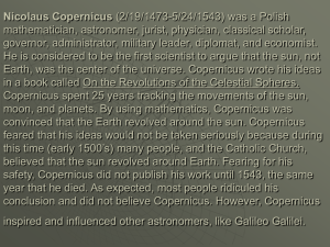(2/19/1473-5/24/1543) was a Polish mathematician, astronomer