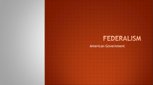 Federalism - American Government and Politics