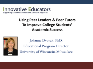 Using Peer Leaders & Peer Tutors To Improve College Students