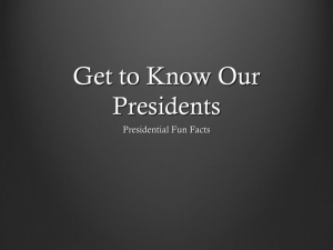 Presidential Fun Facts