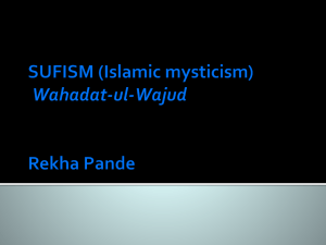 SUFISM (Islamic mysticism) Wahadat-ul-Wajud