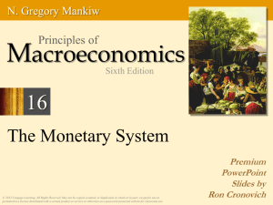 Chapter 16: The Monetary System