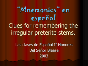 “Mnemonics” en español Clues for remembering the irregular
