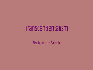 Реферат: American Transcendentalism Essay Research Paper American TranscendentalismTranscendentalism