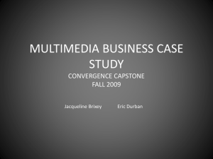 multimedia business case study convergence capstone fall 2009