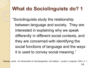 Chapter 01 -- What do sociolinguistis study
