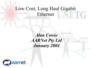 Low Cost, Long Haul Gigabit Ethernet