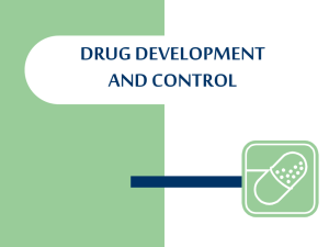 DRUG DEVELOPMENT AND CONTROL