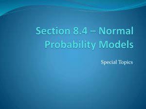 Section 8.4 * Normal Probability Models