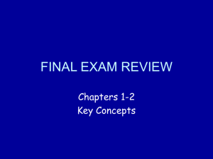 Final Exam Review Ch. 1-2
