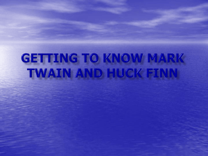 Getting to know mark twain and huck finn