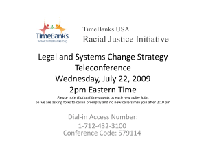 RJI Teleconference, “Legal & Systems Change Strategy” (July 2009).