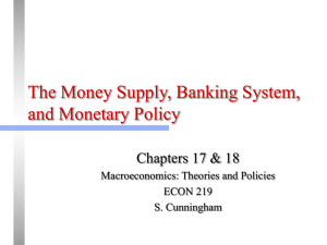 Ch17--Money Supply & Banking System