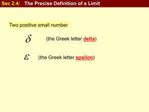 (*) Sec 2.4: The Precise Definition of a Limit