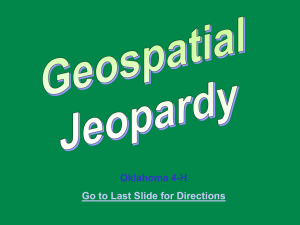 Geospatial Jeopardy - Oklahoma State 4-H