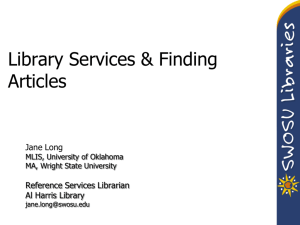 Finding Articles & Using Library Services