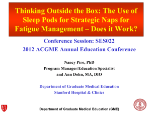 Sleep Pods for Strategic Naps - Stanford University School of Medicine