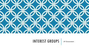 Interest Groups - American Government and Politics