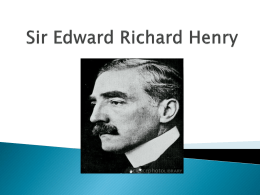 Sir Edward Richard Henry - OldForensics 2012-2013