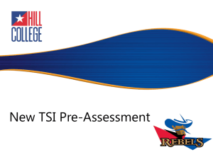 Region 11 New TSI Hill College Presentation (2014/01/23)