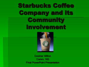 Starbucks Coffee Company and its Community involvement