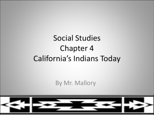 Social Studies Chapter 4 California's Indians Today