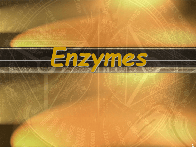 Enzymes