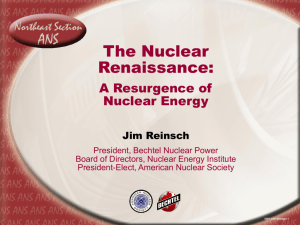 The Nuclear Renaissance - American Nuclear Society
