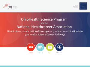 The National Healthcareer Association offers certification