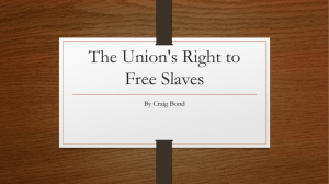 The Union's Right to Free Slaves