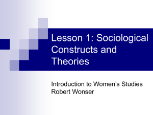 Lesson 1- Sociological Constructs and Theories