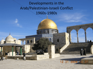 Developments in the Arab/Palestinian-Israeli