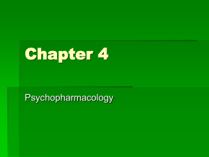 Chapter 4 Psychopharmacology