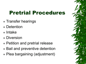 Pretrial procedures and juvenile law