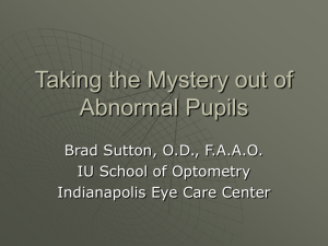 Taking the mystery out of abnormal pupils