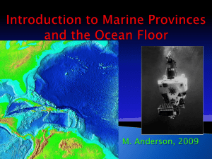 Marine Provinces and the Ocean Floor